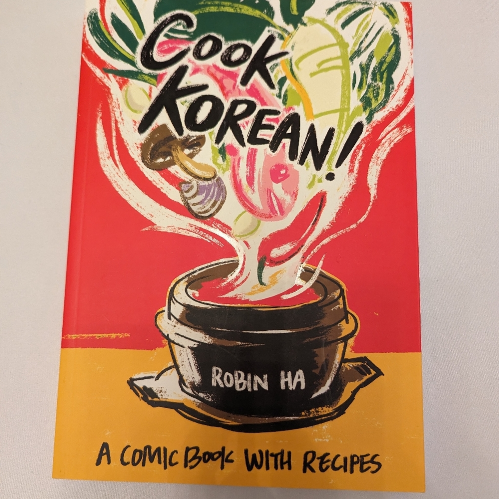 COPY - Cook Korean! cookbook by Robin ha. Comic book with recipes. 175pages